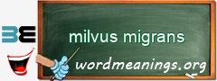 WordMeaning blackboard for milvus migrans